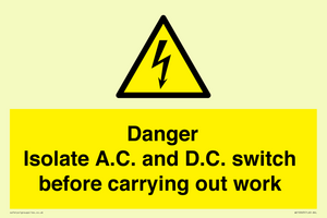 DANGER Isolate A.C. and D.C. switch before carrying out work